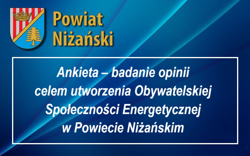 Ankieta – badanie opinii celem utworzenia Obywatelskiej Społeczności Energetycznej w Powiecie Niżańskim