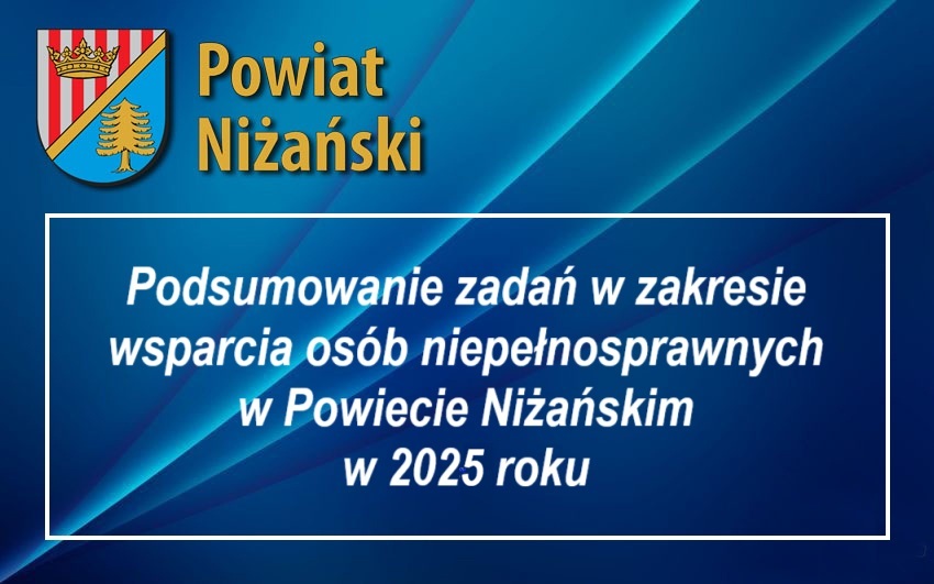 Podsumowanie realizacji zadań na rzecz osób z niepełnosprawnościami w 2025 roku przez PCPR w Nisku